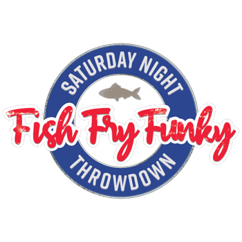 Saturday Night Fish Fry Funky Throwdown